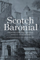 Book cover of: Scotch Baronial. By: Miles Glendinning