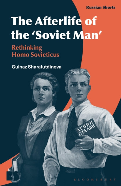 Book cover of: Afterlife of the ‘Soviet Man’. By: Gulnaz Sharafutdinova