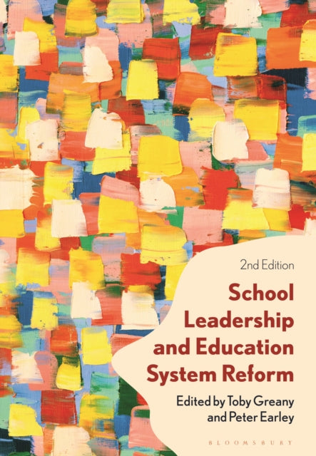 Book cover of: School Leadership and Education System Reform. By: Toby Greany