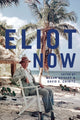 Book cover of: Eliot Now. By: Megan Quigley