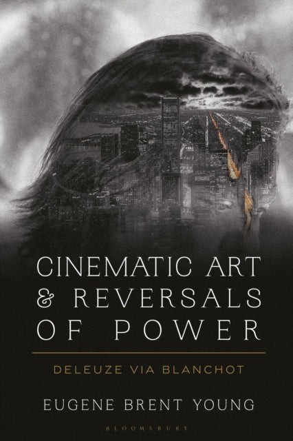 Book cover of: Cinematic Art and Reversals of Power. By: Eugene B. Young