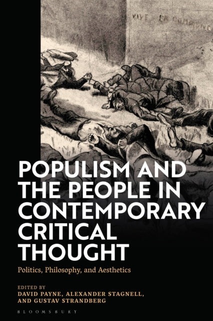 Book cover of: Populism and The People in Contemporary Critical Thought. By: Alexander Stagnell