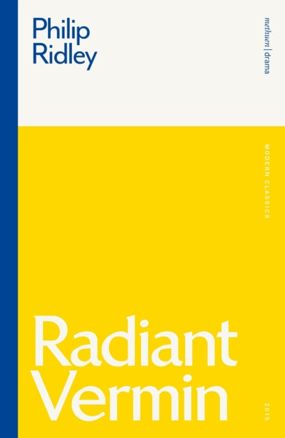 Radiant Vermin 9781350184817 Philip Ridley