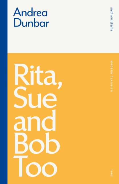 Book cover of: Rita, Sue and Bob Too. By: Andrea Dunbar