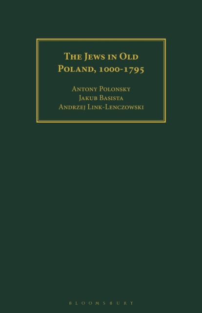Book cover of: Jews in Old Poland, 1000-1795. By: Antony Polonsky