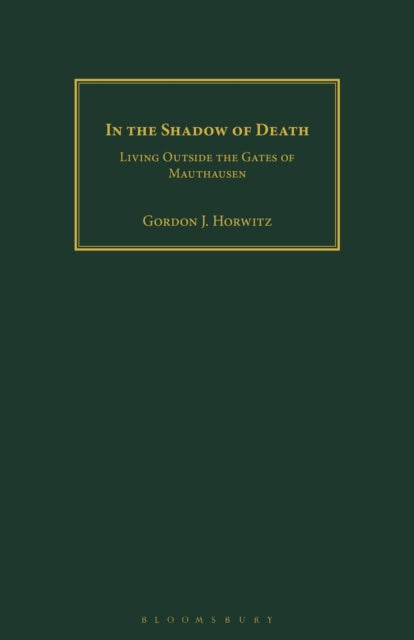 Book cover of: In the Shadow of Death. By: Gordon J. Horwitz
