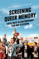 Book cover of: Screening Queer Memory. By: Anamarija Horvat