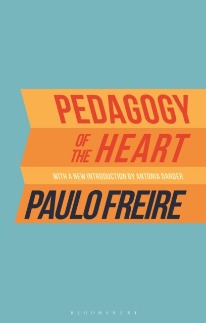 Book cover of: Pedagogy of the Heart. By: Paulo Freire