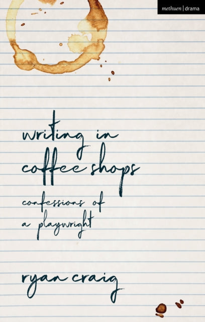 Book cover of: Writing in Coffee Shops. By: Ryan Craig