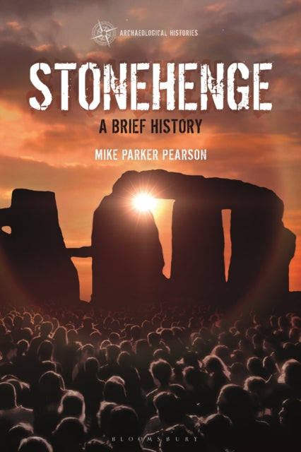 Book cover of: Stonehenge. By: Mike Parker Pearson