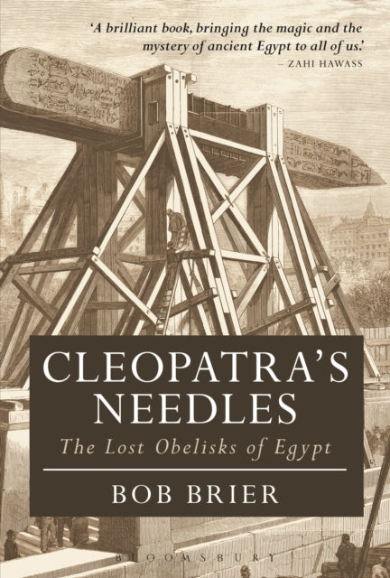 Book cover of: Cleopatra's Needles. By: Bob Brier