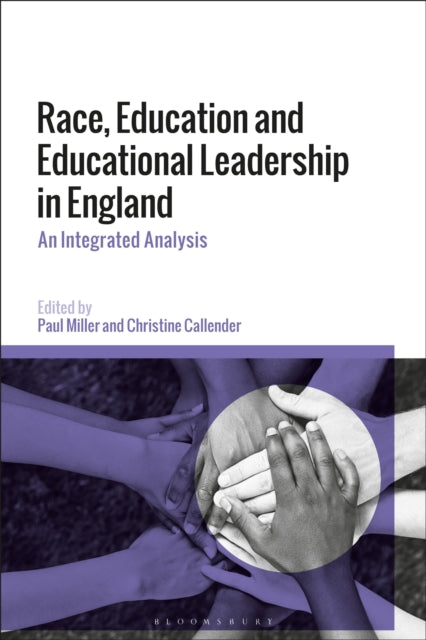 Book cover of: Race, Education and Educational Leadership in England. By: Paul Miller