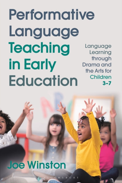 Book cover of: Performative Language Teaching in Early Education. By: Joe Winston
