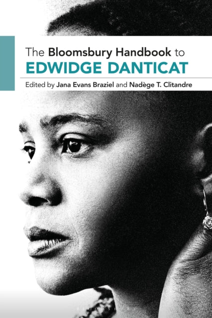 Book cover of: Bloomsbury Handbook to Edwidge Danticat. By: Jana Evans Braziel