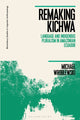 Book cover of: Remaking Kichwa. By: Michael Wroblewski