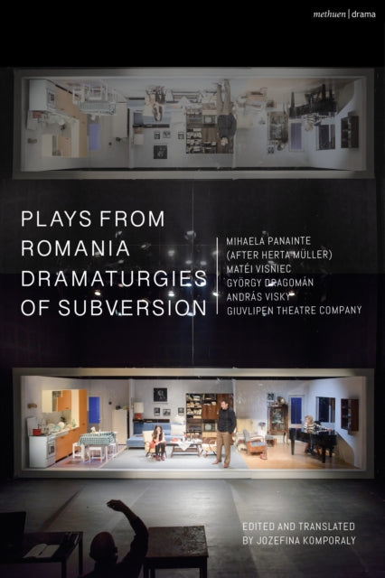 Book cover of: Plays from Romania: Dramaturgies of Subversion. By: Mihaela Panainte