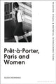 Book cover of: Pret-a-Porter, Paris and Women. By: Alexis Romano