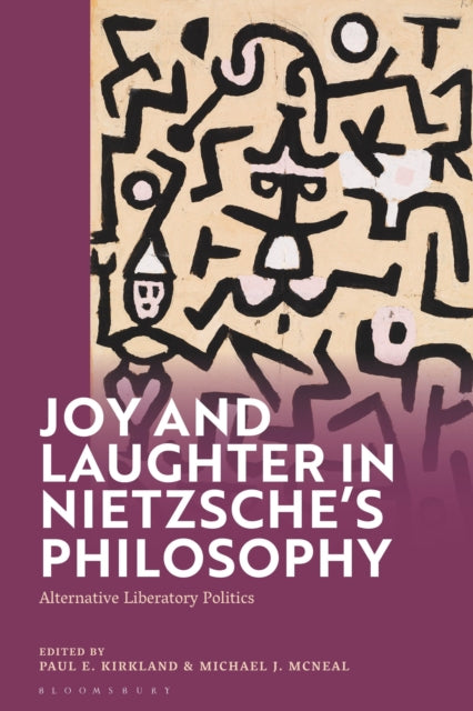 Book cover of: Joy and Laughter in Nietzsche’s Philosophy. By: Michael J. McNeal