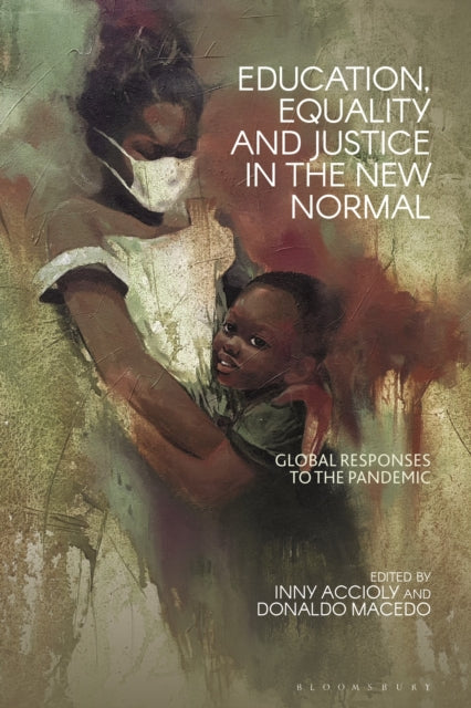 Book cover of: Education, Equality and Justice in the New Normal. By: Inny Accioly
