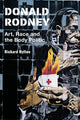 Book cover of: Donald Rodney. By: Richard Hylton