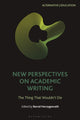 Book cover of: New Perspectives on Academic Writing. By: Bernd Herzogenrath
