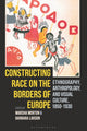 Book cover of: Constructing Race on the Borders of Europe. By: Marsha Morton