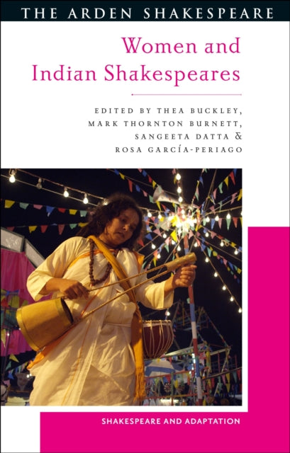 Book cover of: Women and Indian Shakespeares. By: Mark Thornton Burnett