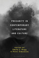 Book cover of: Precarity in Contemporary Literature and Culture. By: Emily J. Hogg
