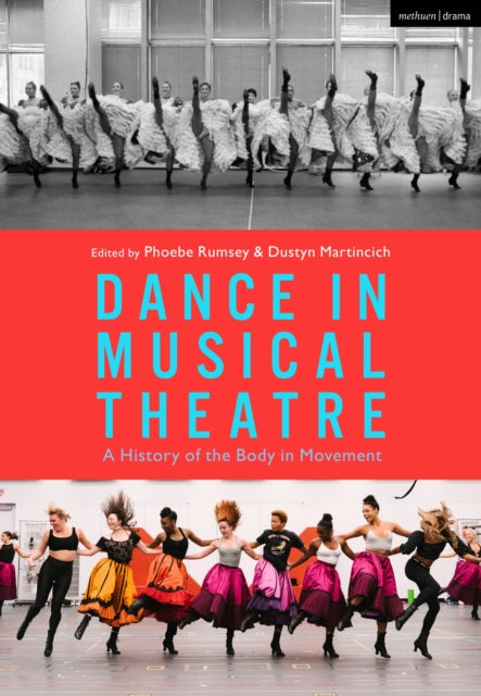 Book cover of: Dance in Musical Theatre. By: Phoebe Rumsey