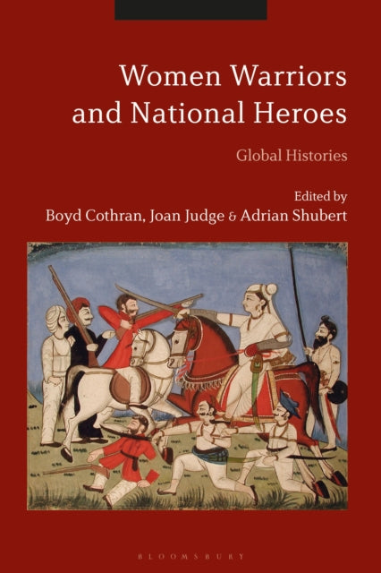 Book cover of: Women Warriors and National Heroes. By: Boyd Cothran