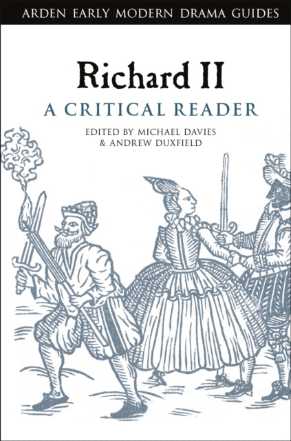Book cover of: Richard II: A Critical Reader. By: Andrew Duxfield