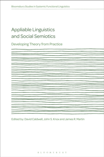 Book cover of: Appliable Linguistics and Social Semiotics. By: David Caldwell