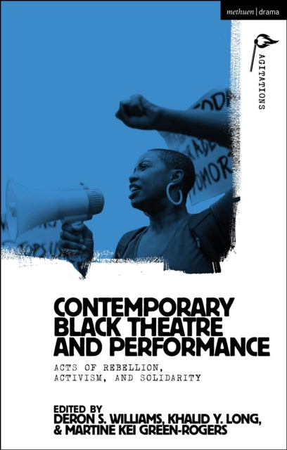 Book cover of: Contemporary Black Theatre and Performance. By: DeRon S. Williams