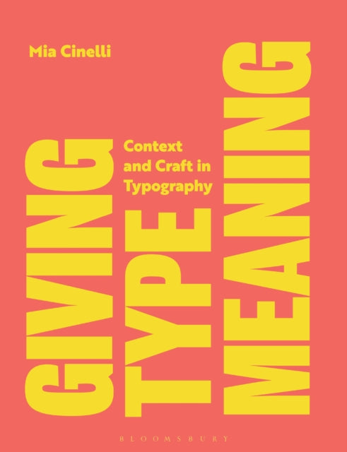 Book cover of: Giving Type Meaning. By: Mia Cinelli