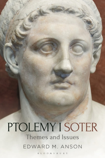 Book cover of: Ptolemy I Soter. By: Edward M. Anson