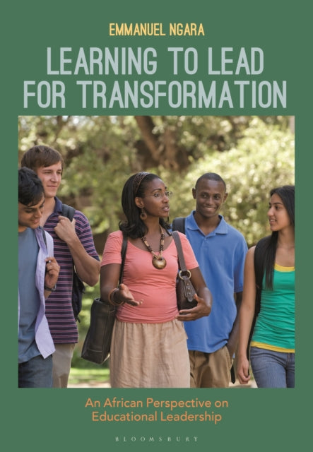 Book cover of: Learning to Lead for Transformation. By: Emmanuel Ngara