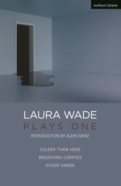 Book cover of: Laura Wade: Plays One. By: Laura Wade