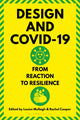 Book cover of: Design and Covid-19. By: Rachel Cooper