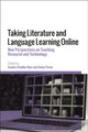 Book cover of: Taking Literature and Language Learning Online