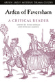 Book cover of: Arden of Faversham: A Critical Reader
