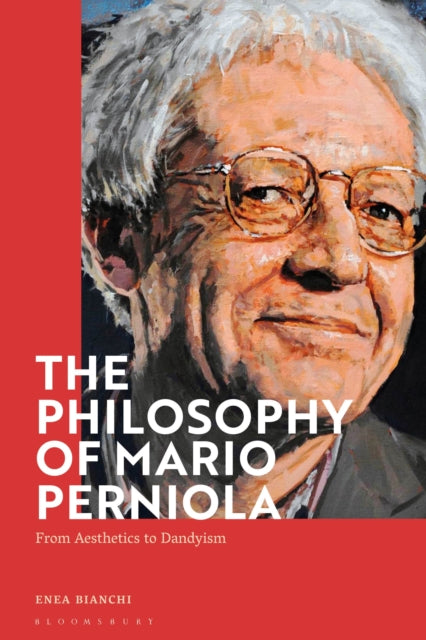 Book cover of: Philosophy of Mario Perniola. By: Enea Bianchi
