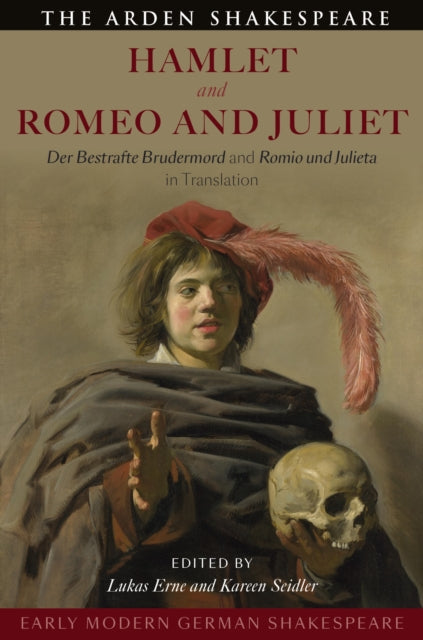 Book cover of: Early Modern German Shakespeare: Hamlet and Romeo and Juliet. By: Lukas Erne