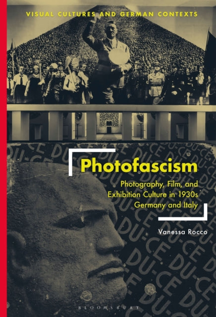 Book cover of: Photofascism. By: Vanessa Rocco