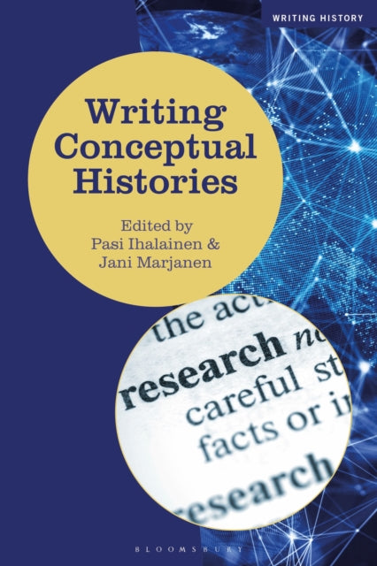 Book cover of: Writing Conceptual Histories. By: Jani Marjanen