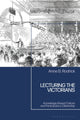Book cover of: Lecturing the Victorians. By: Anne B. Rodrick