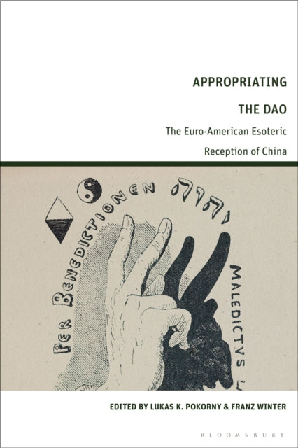 Book cover of: Appropriating the Dao. By: Lukas K. Pokorny