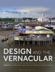 Book cover of: Design and the Vernacular. By: Paul Memmott