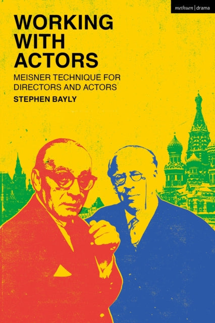 Book cover of: Working with Actors. By: Stephen Bayly