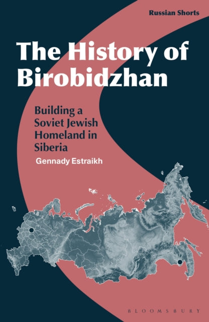 Book cover of: History of Birobidzhan. By: Gennady Estraikh