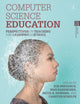 Book cover of: Computer Science Education. By: Sue Sentance